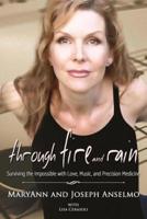 Through Fire and Rain: Surviving the Impossible with Love, Music, and Precision Medicine