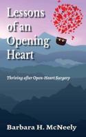 Lessons of an Opening Heart: Thriving after Open-Heart Surgery