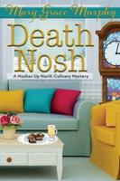 Death Nosh: A Noshes Up North Culinary Mystery