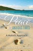 Peace in Anxious Times