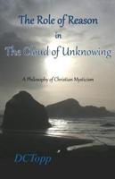 The Role of Reason in the Cloud of Unknowing