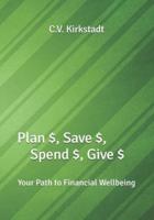 Plan $, Save $, Spend $, Give $