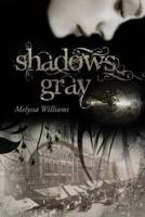 Shadows Gray