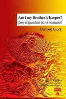 Am I My Brother's Keeper? / Soy El Guardian De Mi Hermano?