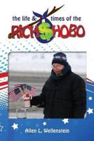 The Life & Times of the Rich Hobo