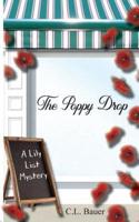 The Poppy Drop: A Lily List Mystery