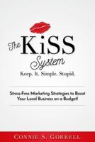 The KISS System