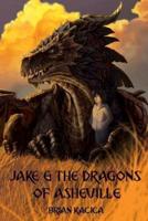 Jake & The Dragons of Asheville