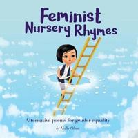 Feminist Nursery Rhymes