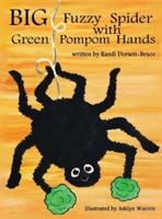 Big Fuzzy Spider With Green Pompom Hands