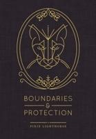 Boundaries & Protection