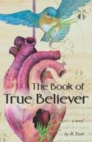 The Book of True Believer: A Tale of Awakening
