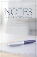 Notes From a GAPS Practitioner