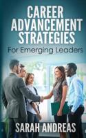 Career Advancement Strategies for Emerging Leaders