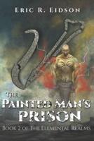 The Painted Man's Prison