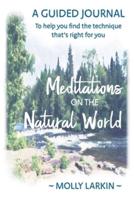 Meditations on the Natural World