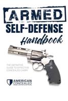 The Armed Self-Defense Handbook