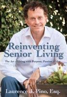 Reinventing Senior Living