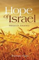 Hope Of Israel: Miriam's Journey