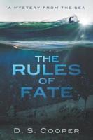 The Rules of Fate