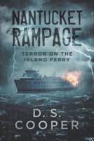Nantucket Rampage