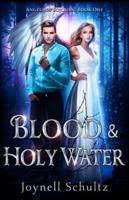 Blood & Holy Water