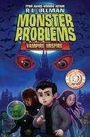 Monster Problems: Vampire Misfire