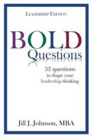 Bold Questions - Leadership Edition