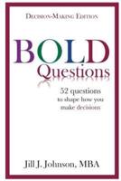 Bold Questions - Decision-Making Edition