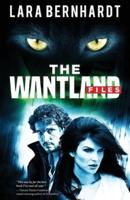 The Wantland Files