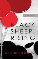 Black Sheep, Rising