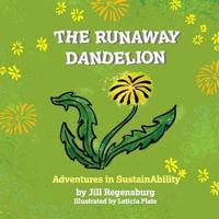 The Runaway Dandelion