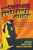 The Complete Freelancer Guide
