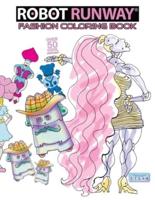 Robot Runway Fashion Coloring Book