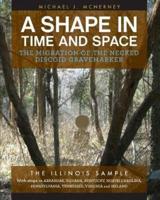 A Shape in Time and Space: The Migration of the Necked Discoid Gravemarker-the Illinois Sample