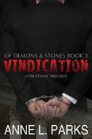 Vindication: Of Demons & Stones