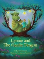 Lynnie and the Gentle Dragon