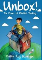 Unbox! The Power of Mindful Thinking