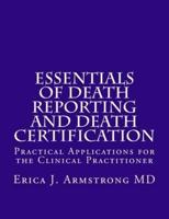 Essentials of Death Reporting and Death Certification
