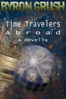 Time Travelers Abroad