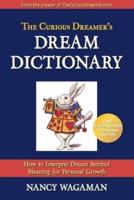 The Curious Dreamer's Dream Dictionary
