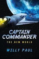 Captain Commander: The New World