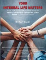 Your Integral Life Matters