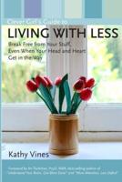 Clever Girl's Guide to Living With Less
