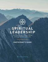 Spiritual Leadership (Participant's Guide)