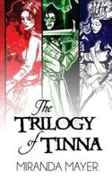 The Trilogy of Tinna