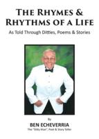 The Rhymes & Rhythms of a Life