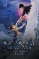 The Waterfall Traveler