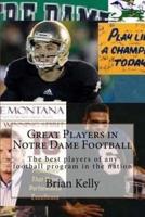 Great Players in Notre Dame Football