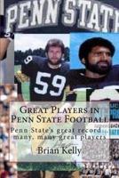 Great Players in Penn State Football